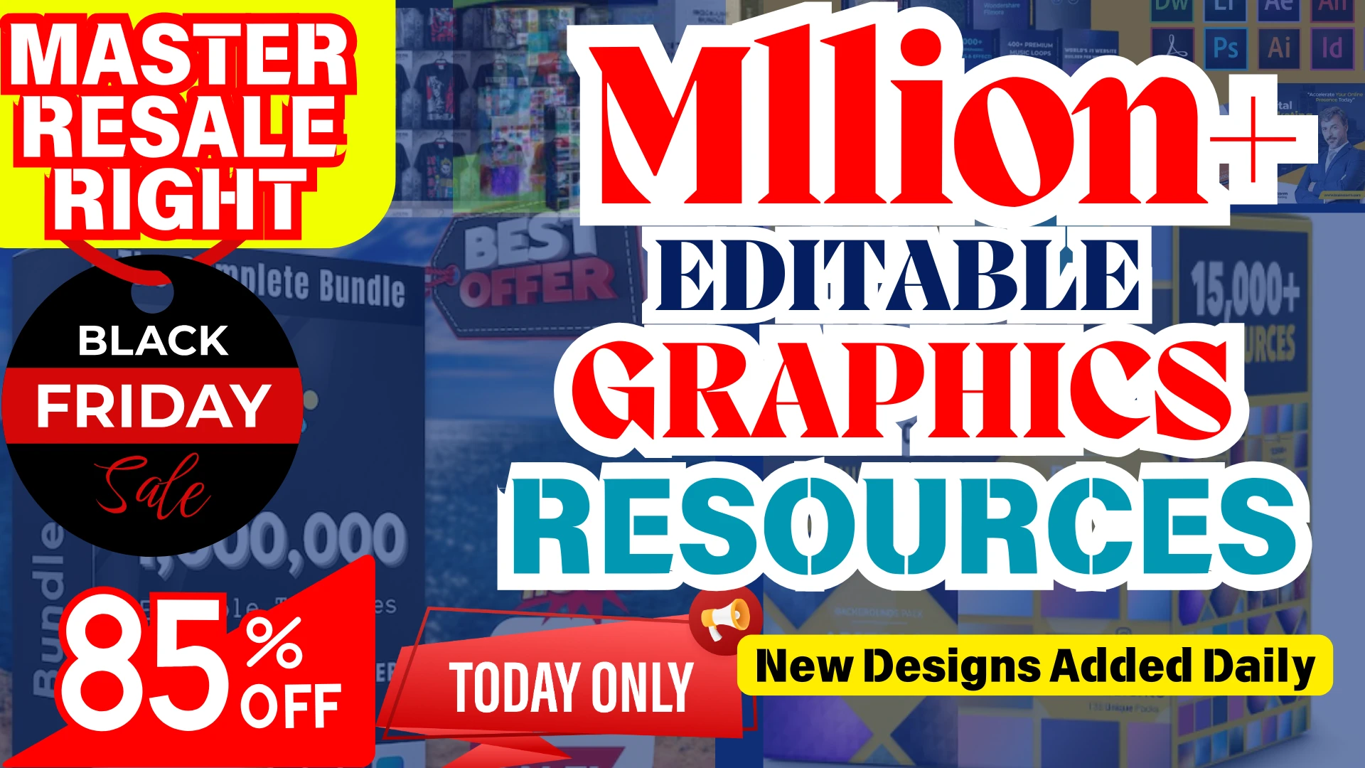 Over a Million Editable Graphic Products with Resale Rights